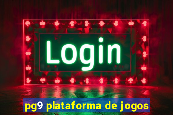 pg9 plataforma de jogos